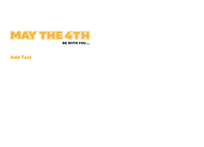 May the 4th be with you Back thumbnail image